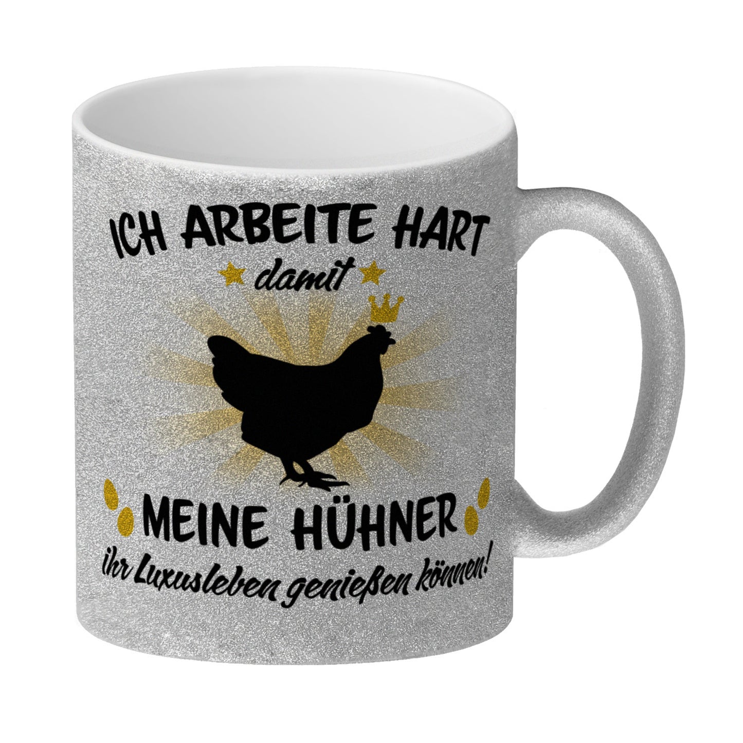 Ich arbeite hart für das Luxusleben meiner Hühner Haustier Glitzer-Kaffeebecher