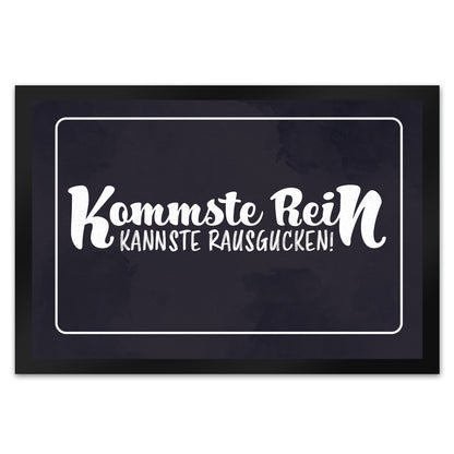 Fußmatte XL in 40x60 cm mit lustigem Spruch - Kommste rein kannste rausgucken