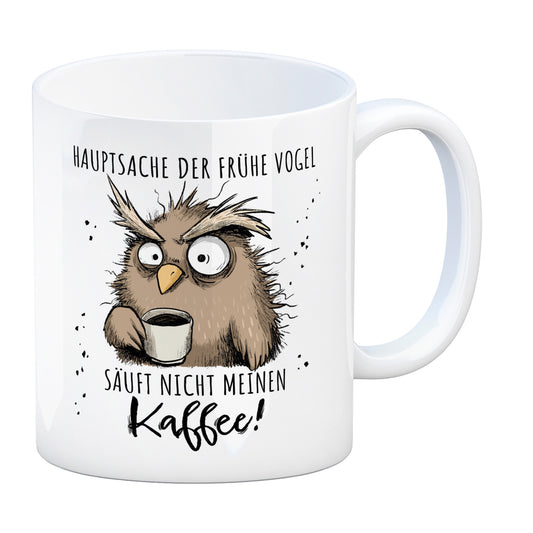 Eule Kaffeebecher mit Spruch Früher Vogel soll nicht Kaffee saufen