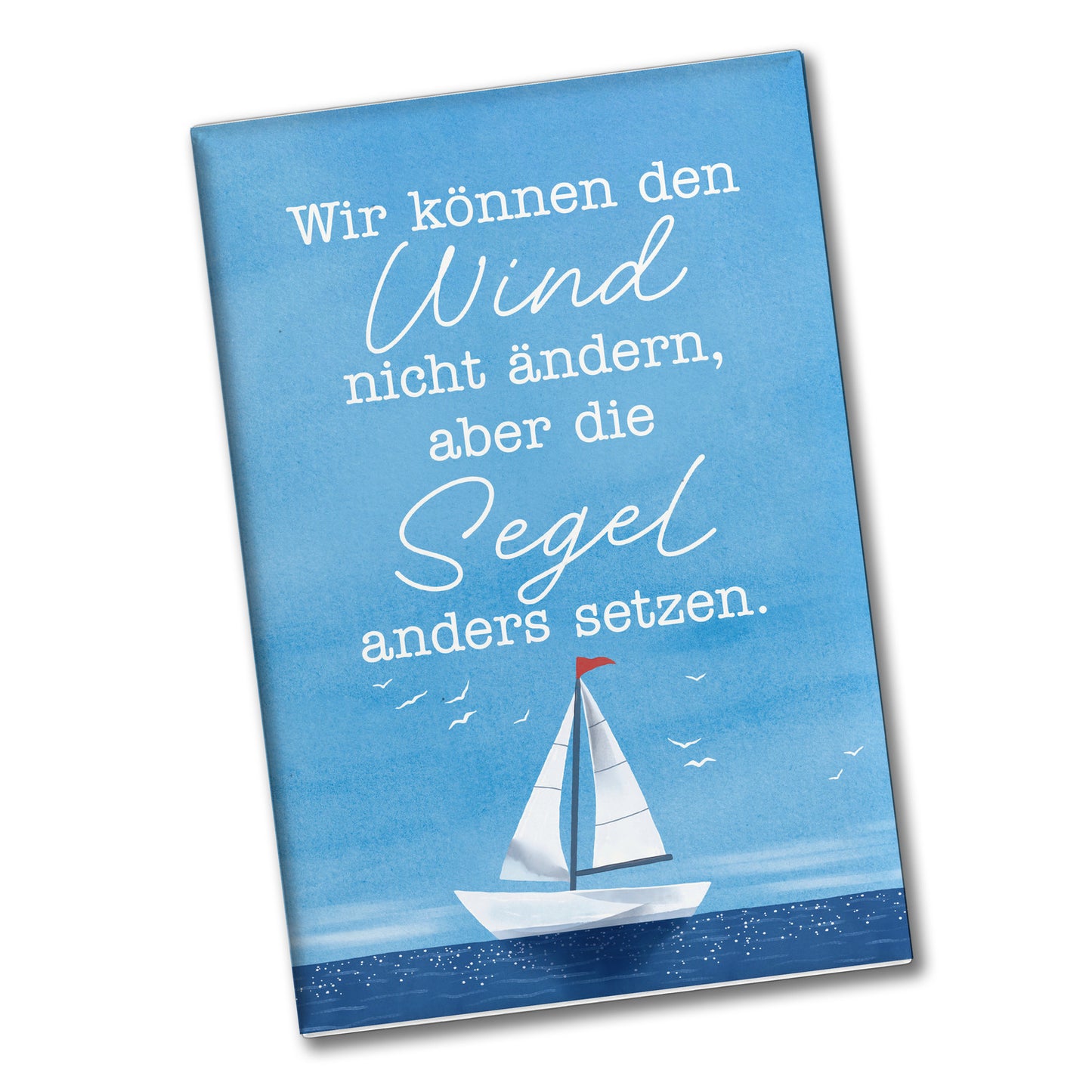 Segelboot Souvenir Magnet eckig mit Spruch Segel anders setzen bei Wind