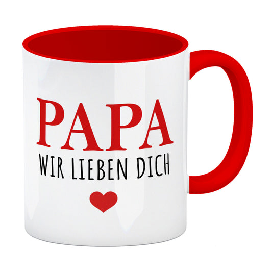 Papa wir lieben dich Kaffeebecher in rot in rot mit Herz