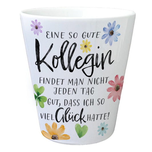 Blüten und Blätter Blumentopf mit Spruch Glück gehabt mit toller Kollegin