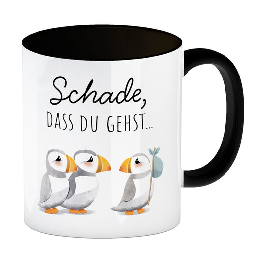 Schade, dass du gehst Papageitaucher Kaffeebecher in schwarz Abschied Kollege