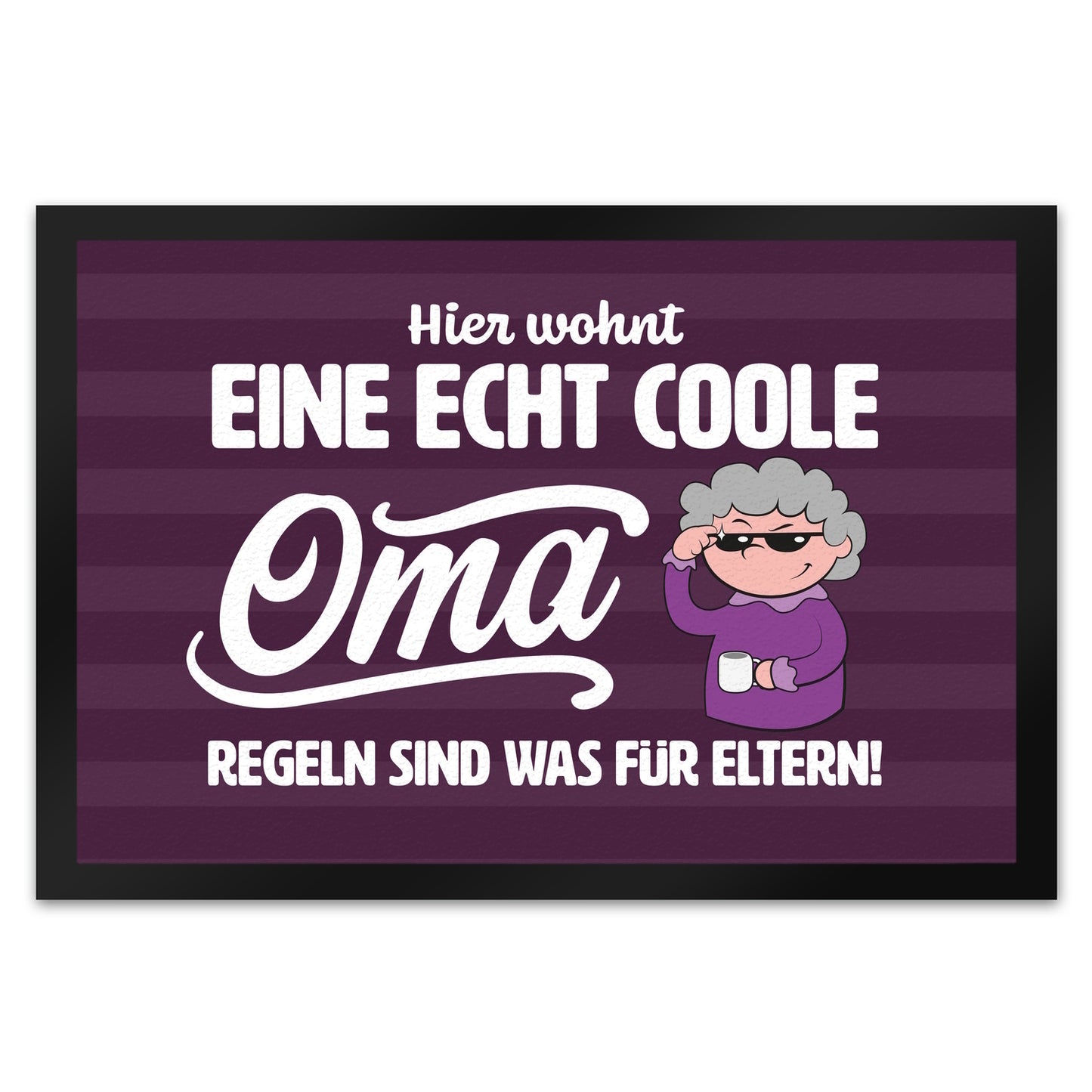 Coole Oma Fußmatte XL in 40x60 cm mit Spruch Regeln sind was für Eltern