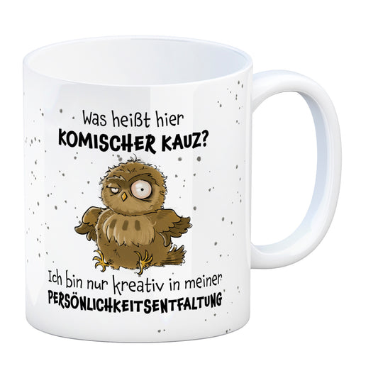 Eule Kaffeebecher mit Spruch Kreativ statt komischer Kauz