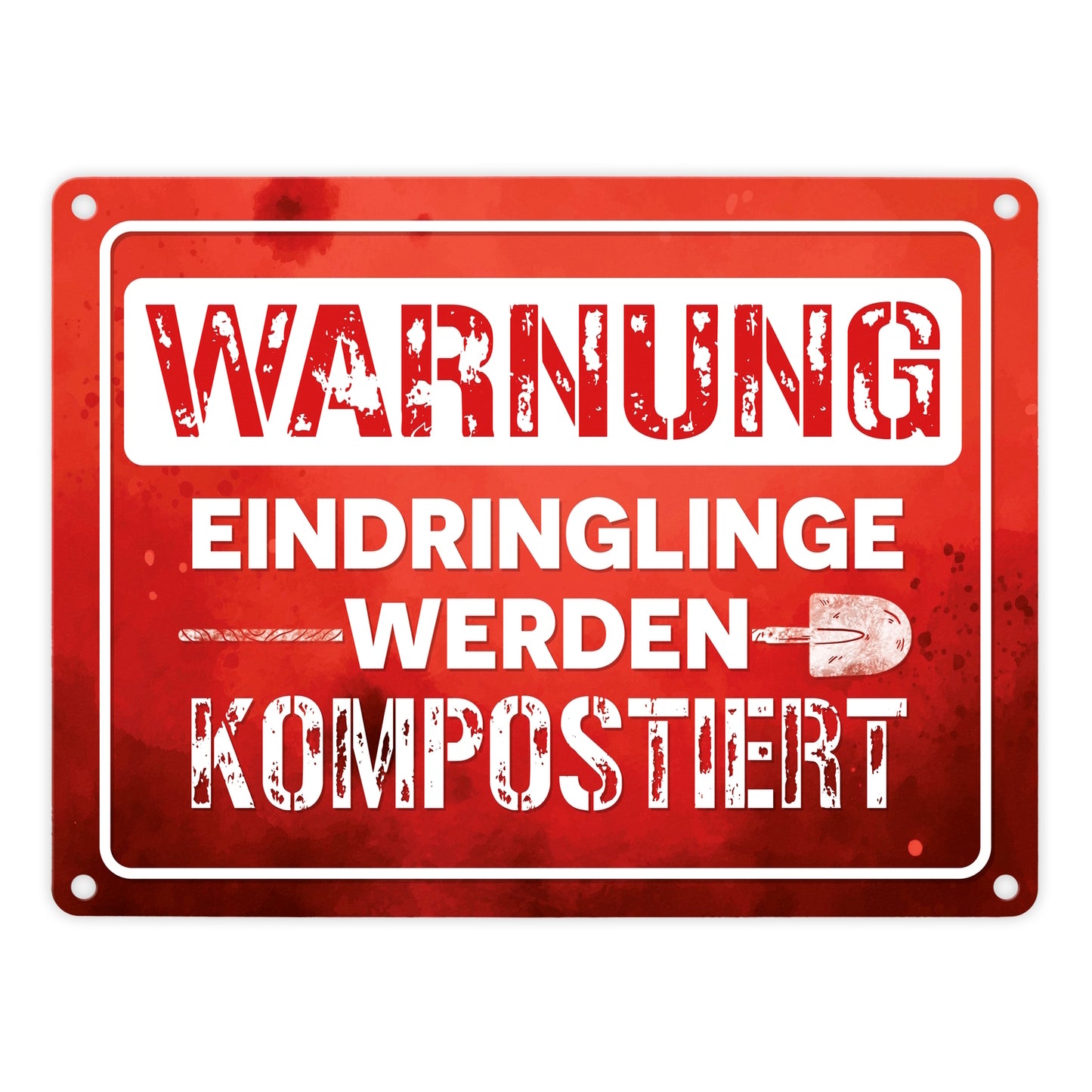 Warnung Eindringlinge werden kompostiert Metallschild in 15x20 cm in rot