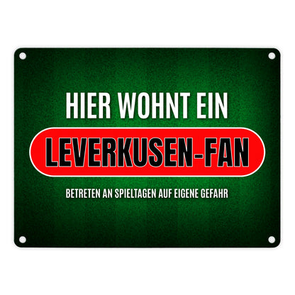 Hier wohnt ein Leverkusen-Fan Metallschild