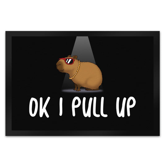 Okay I Pull Up cooles Capybara Meme Fußmatte XL in 40x60 cm