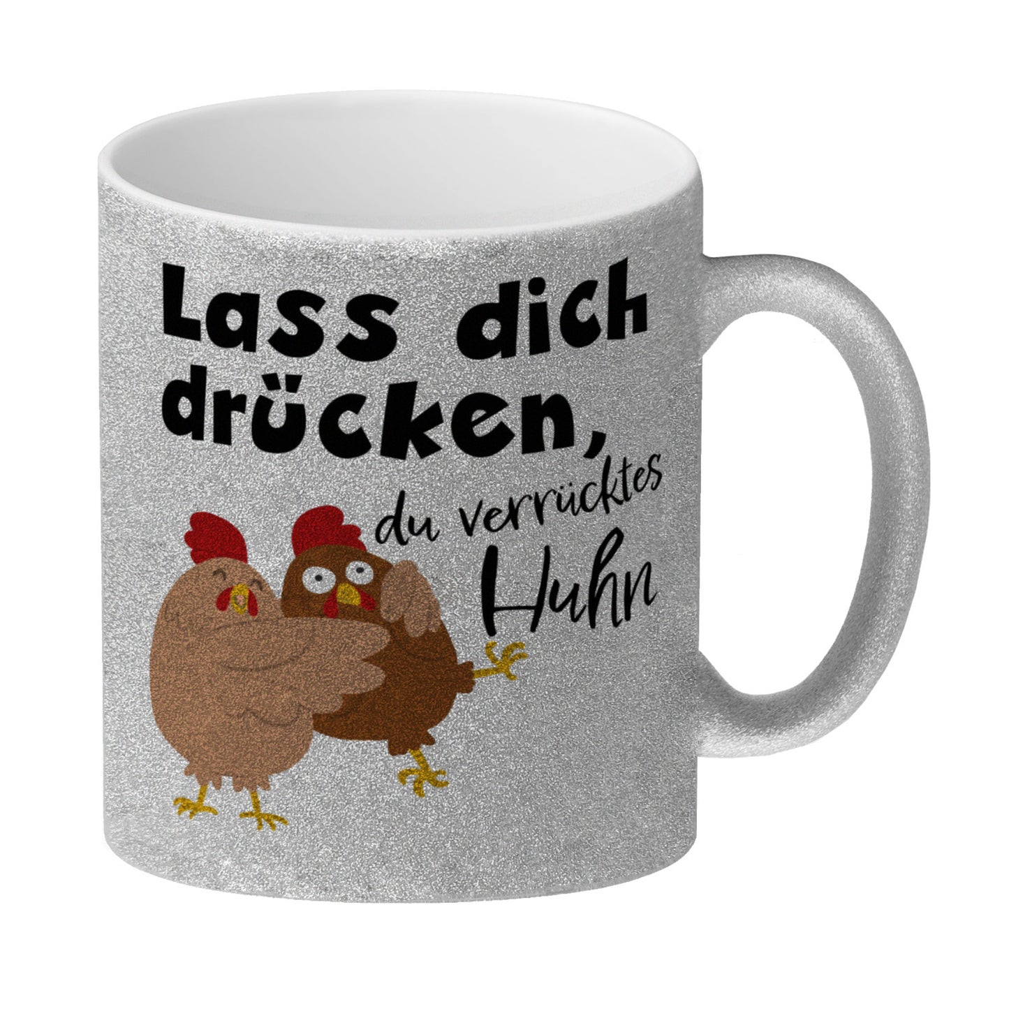 Lass dich drücken, du verrücktes Huhn Glitzer-Kaffeebecher