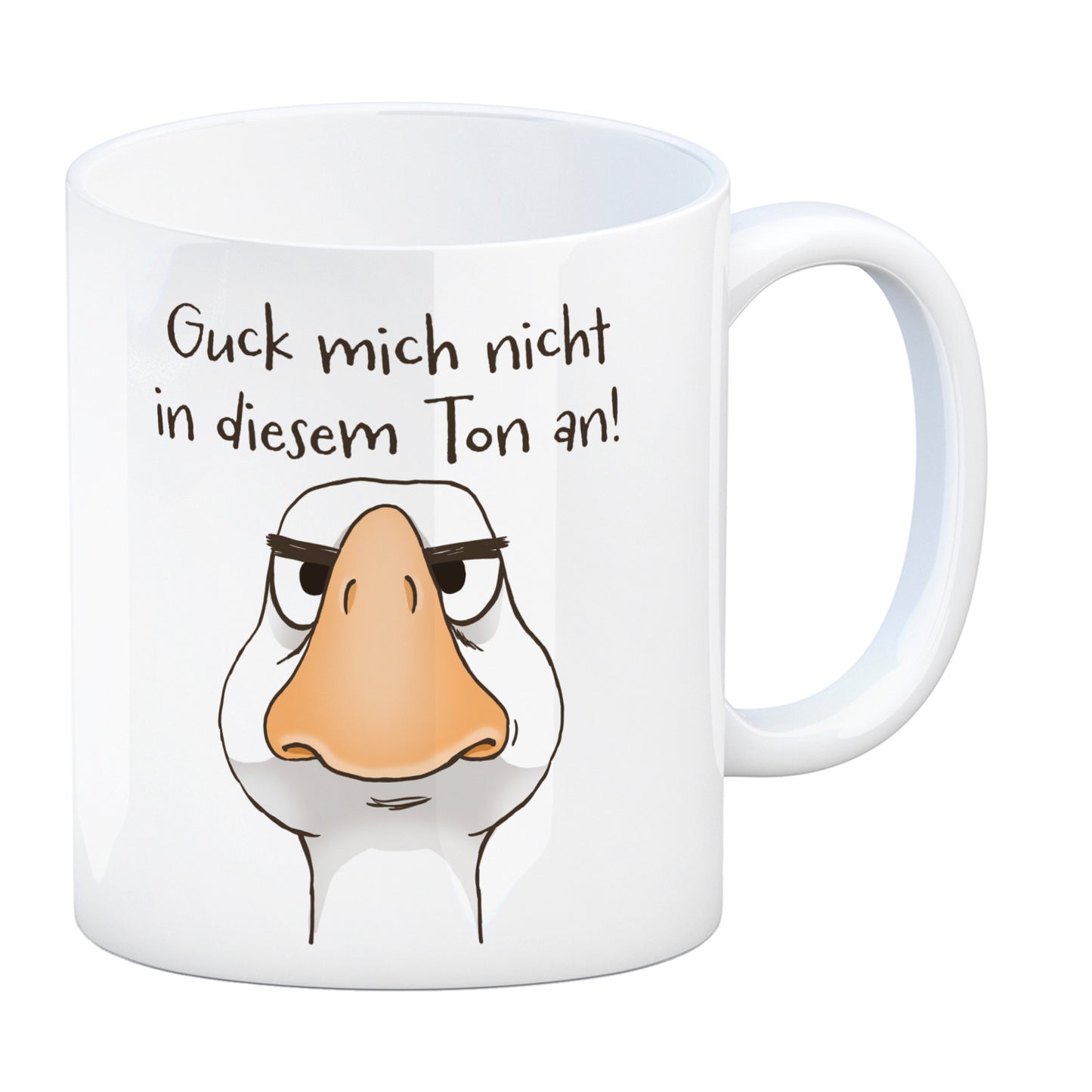 Gilbert die Gans Kaffeebecher mit Spruch Guck mich nicht in diesem Ton an