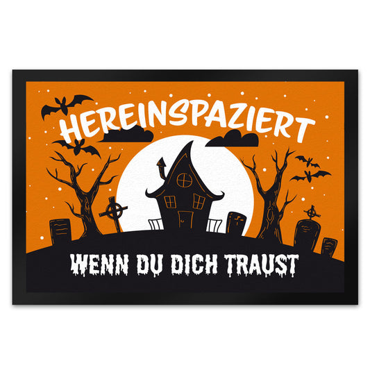 Hereinspaziert - wenn du dich traust Fußmatte XL in 40x60 cm in orange für Halloween