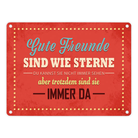 Metallschild mit Spruch: Gute Freunde sind wie Sterne…