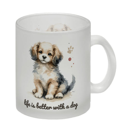 niedlicher Hund Glas Tasse mit Spruch life is better with a dog