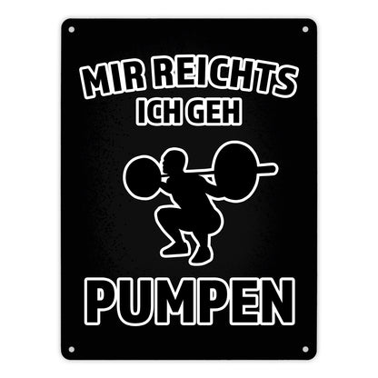 Mir reicht's ich geh pumpen Fitness Metallschild XL in 21x28 cm