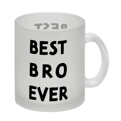 Bester Bruder Glas Tasse mit Spruch Best bro ever