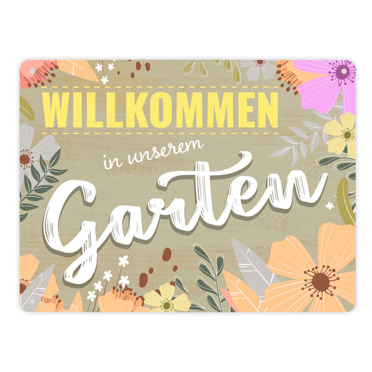 Willkommen in unserem Garten Metallschild XL mit Blumenmustern