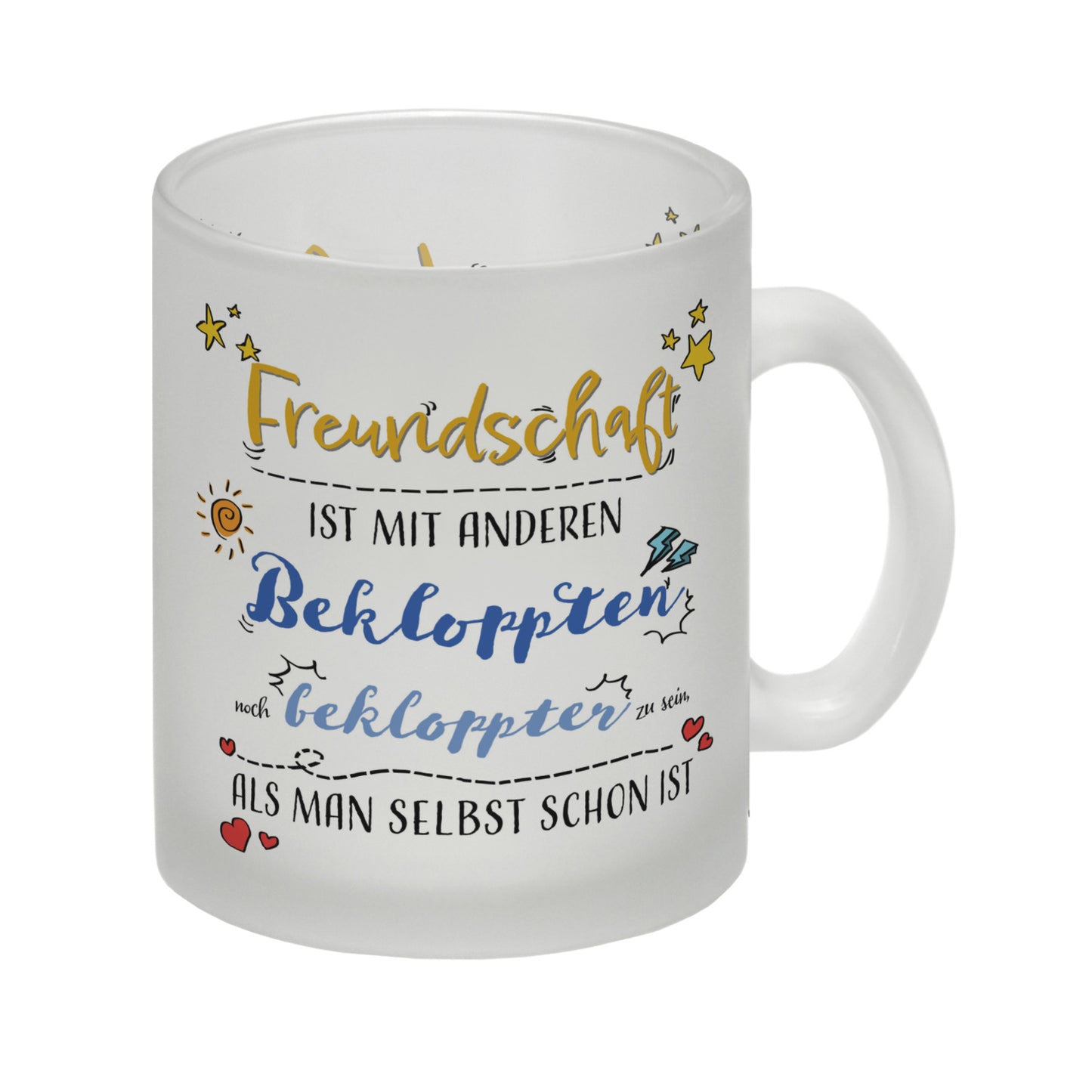 Freundschaft ist mit Anderen Bekloppten noch bekloppter zu sein als man selbst schon ist Glas Tasse Der Kaffeebecher ist mit seiner schönen Optik und seinem Spruch eine schöner Hingucker. Es ist eine tolle Geschenkidee für deine besten Freunde, für die Fa