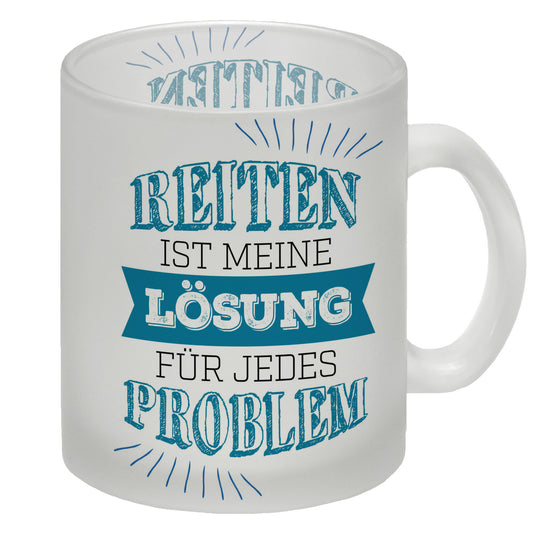 Reiten ist meine Lösung für jedes Problem Glas Tasse