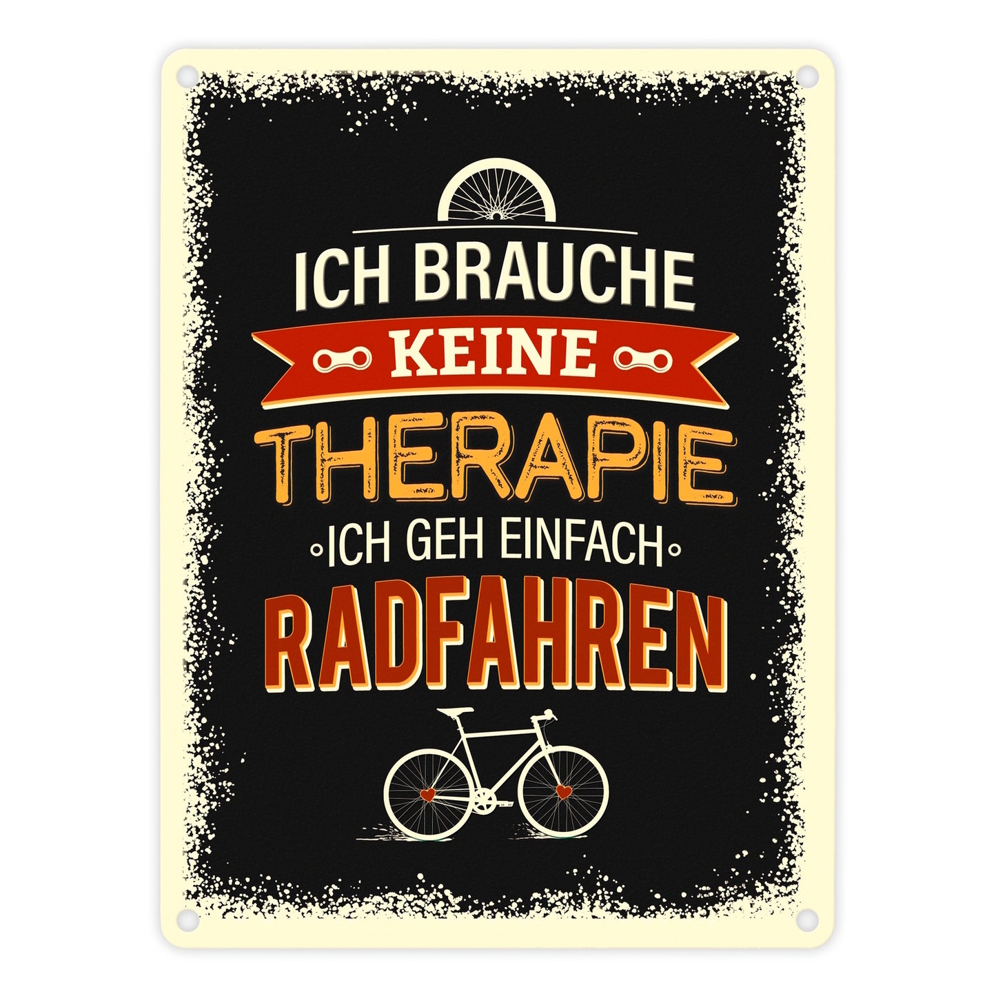 Ich brauche keine Therapie ich gehe Radfahren Metallschild