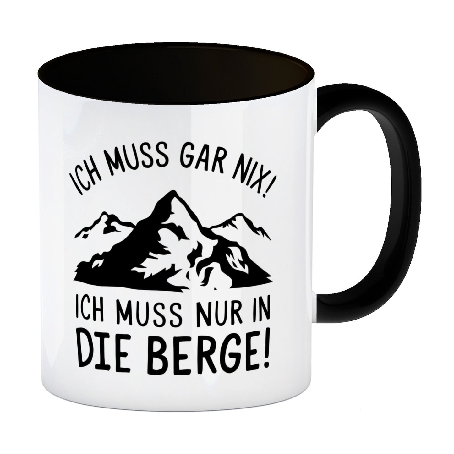 Ich muss nur in die Berge Kaffeebecher in schwarz