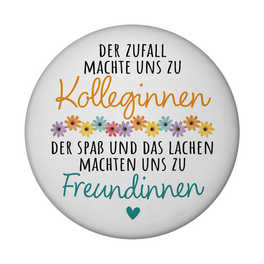 Beste Kollegin Magnet rund mit Spruch nicht nur Kolleginnen sondern Freundinnen