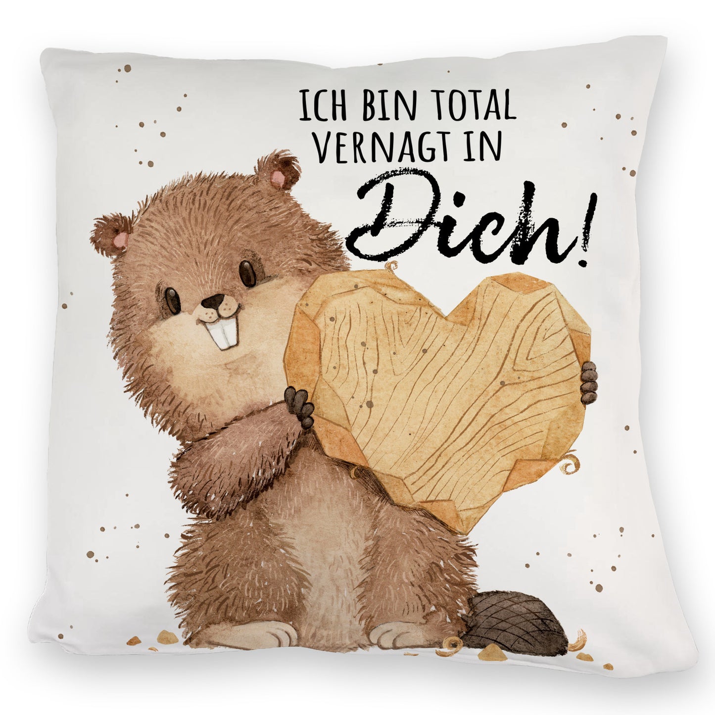 Biber Kuschelkissen mit Spruch Ich bin total vernagt in dich