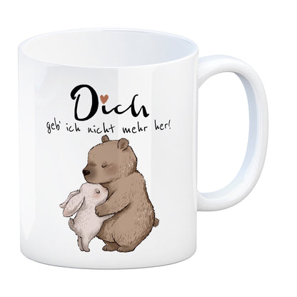 Hase und Bär Kaffeebecher mit Spruch Dich geb ich nicht mehr her