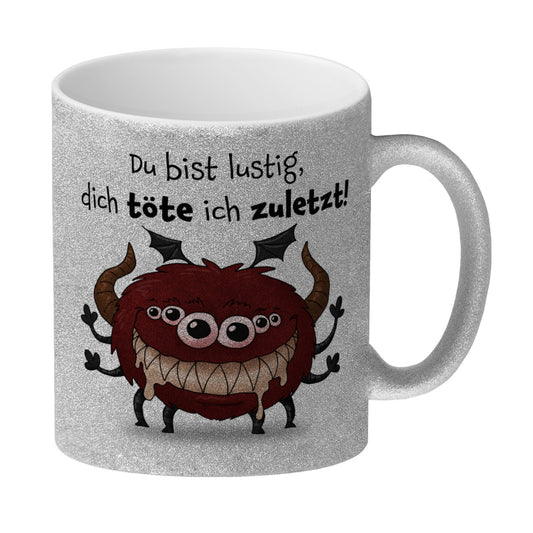 Freches Monster in dunkelrot Glitzer-Kaffeebecher mit lustigem Spruch