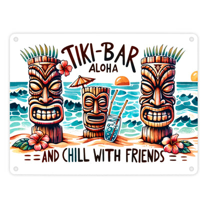 Tiki-Bar Aloha Metallschild in 15x20 cm mit Spruch and chill with friends