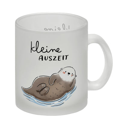 Otter Glas Tasse mit Spruch Kleine Auszeit