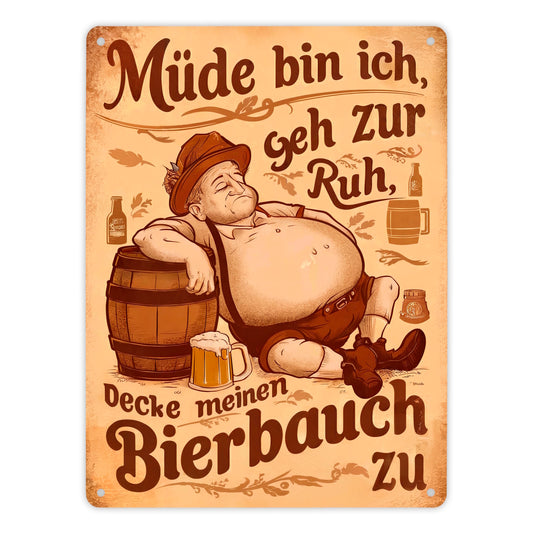 Mann mit Bierbauch Metallschild XL in 21x28 cm mit Spruch Müde bin ich geh zur Ruh