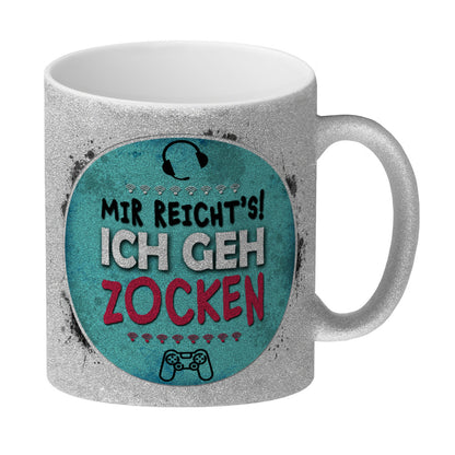 Mir reicht's! Ich geh zocken Glitzer-Glitzer-Kaffeebecher