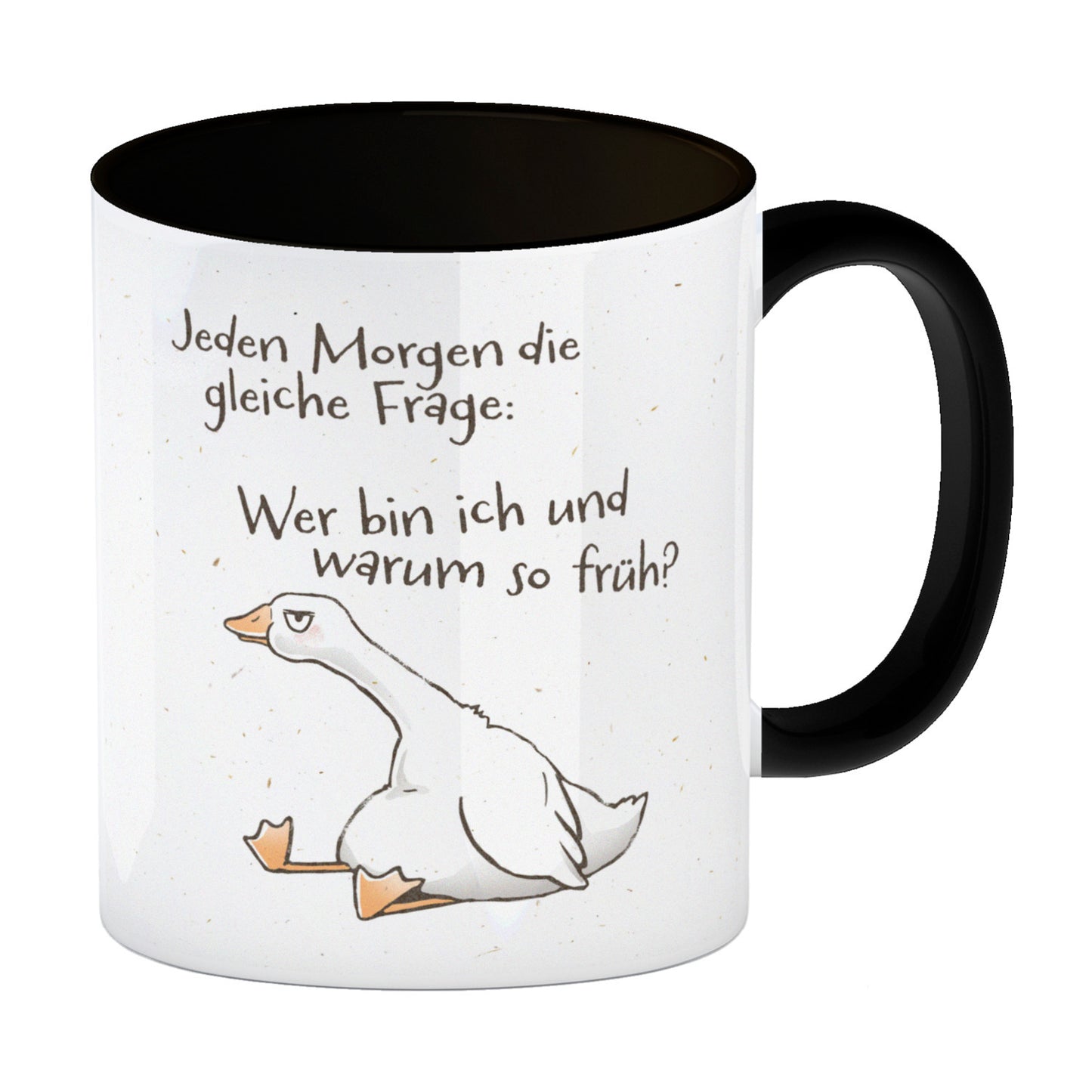 Gilbert die Gans Kaffeebecher in schwarz mit Spruch Jeden Morgen die gleiche Frage