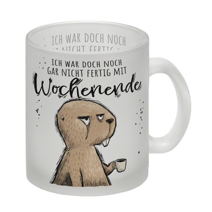 Biber Glas Tasse mit Spruch Wochenende war noch nicht fertig