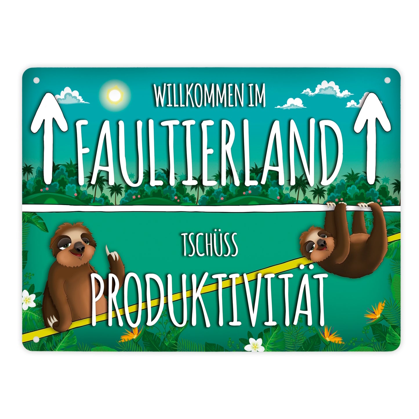 Metallschild XL mit Faultier Motiv und Spruch: Willkommen im Faultierland ...