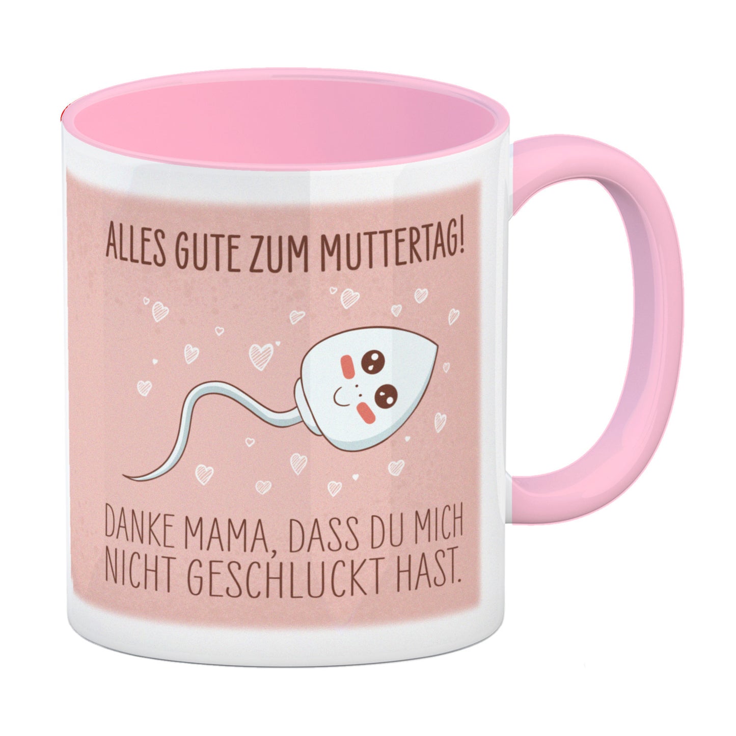 Danke Mama, dass du mich nicht geschluckt hast Kaffeebecher rosa zum Muttertag