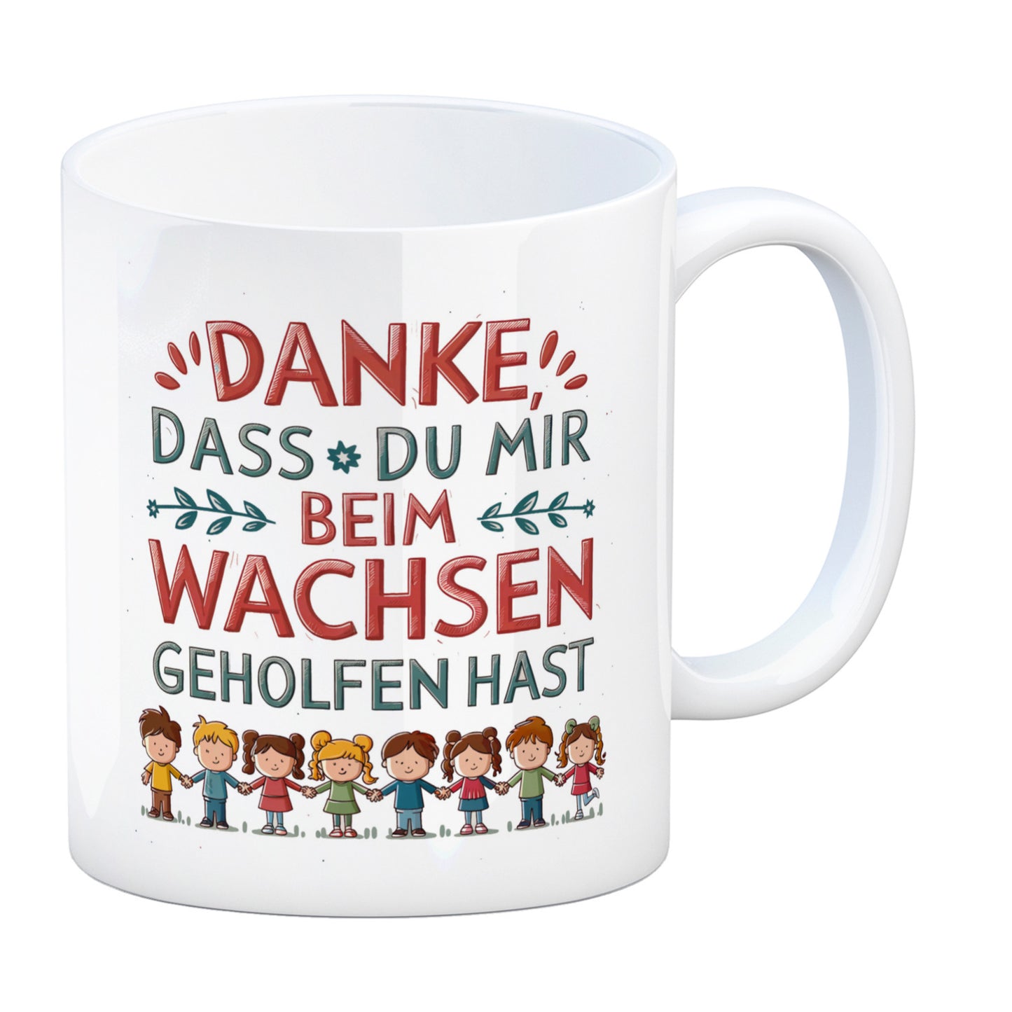 Danke, dass du mir beim Wachsen geholfen hast Kaffeebecher