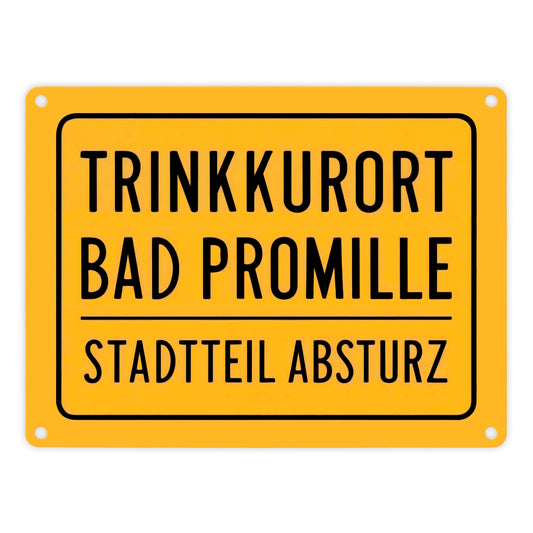 Trinkkurort BAD PROMILLE Metallschild in 15x20 cm - Stadtteil Absturz