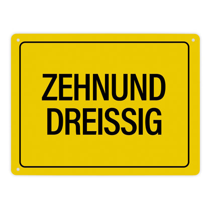 Metallschild XL mit Spruch: Zehnunddreißig