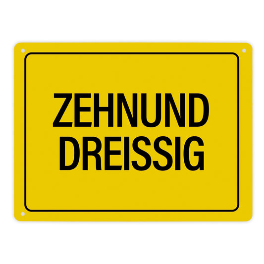 Metallschild XL mit Spruch: Zehnunddreißig