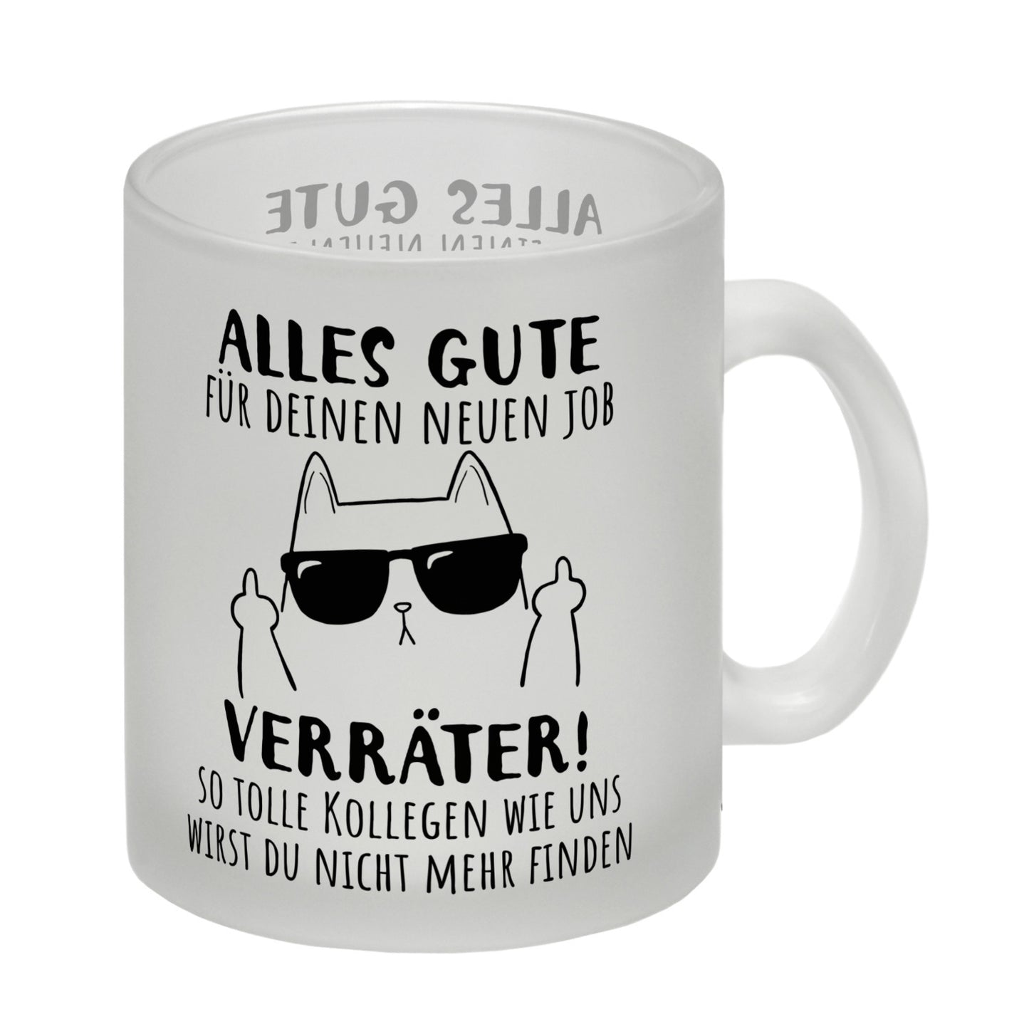 Katze mit Mittelfinger Glas Tasse mit Spruch Viel Erfolg du Verräter