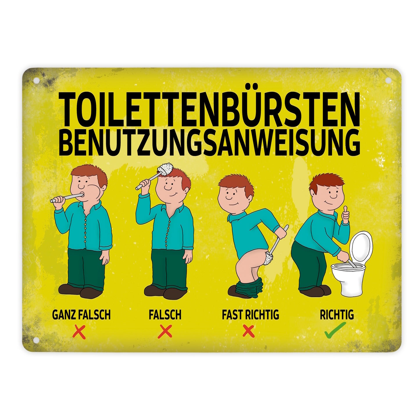 Metallschild XL mit Spruch: Toilettenbürstenbenutzungsanweisung