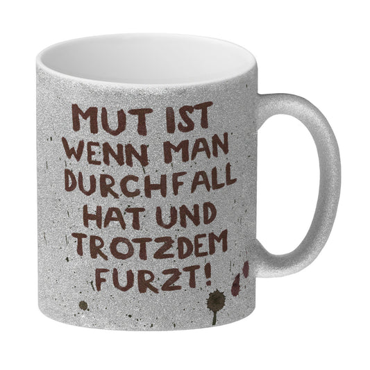 Mut ist... Glitzer-Glitzer-Kaffeebecher mit Durchfall Motiv