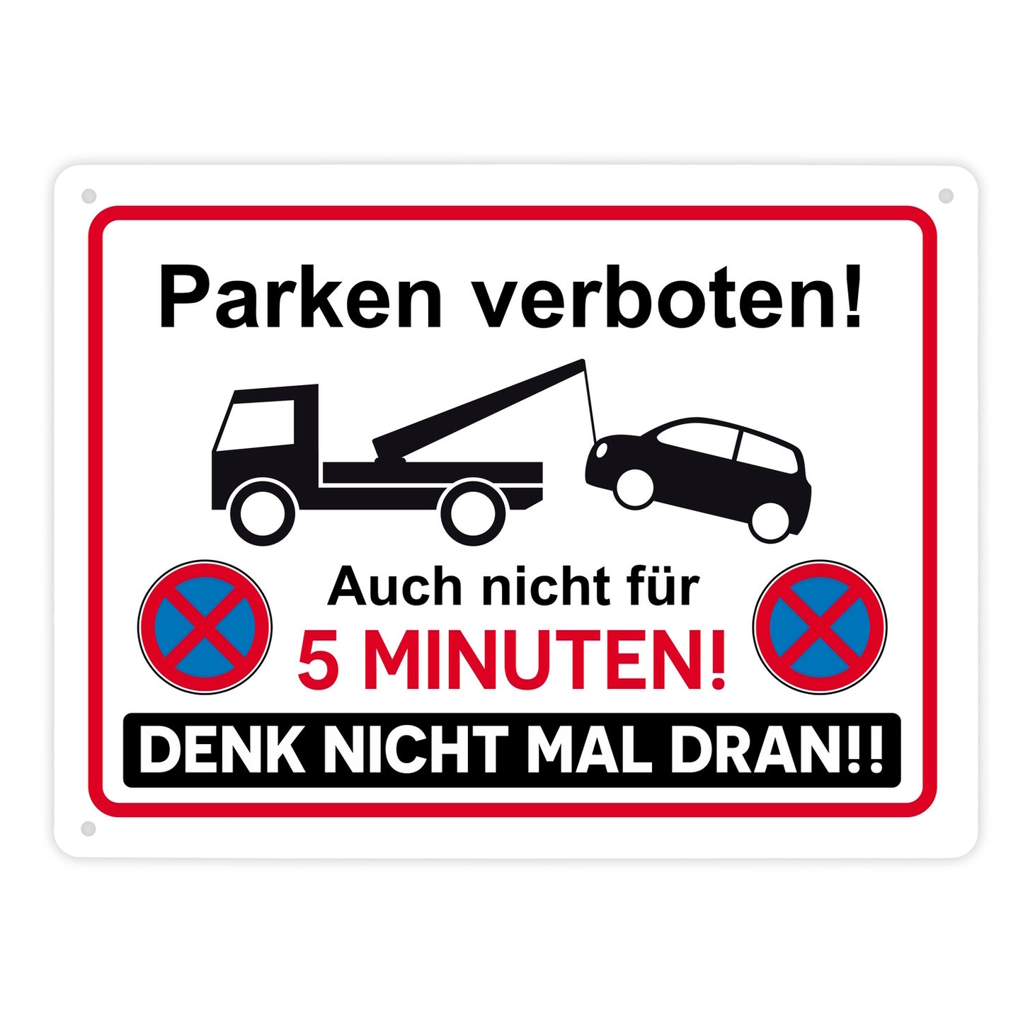 Parken verboten Metallschild XL in 21x28 cm mit lustigem Spruch