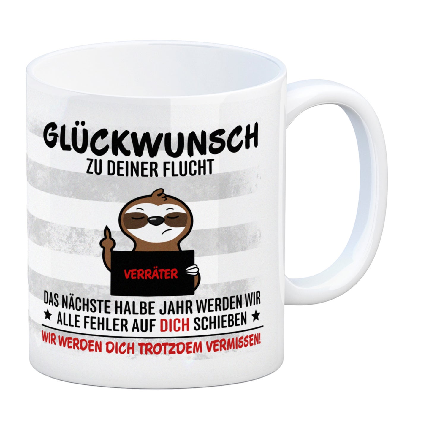 Glückwunsch zur Flucht, Verräter Mittelfinger Kaffeebecher mit Faultier