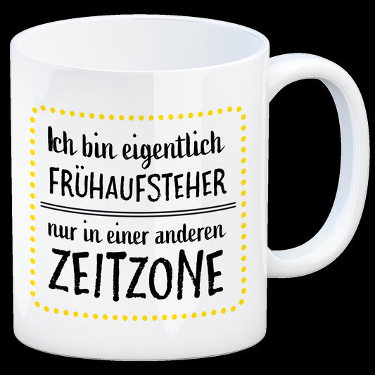 Ich bin eigentlich Frühaufsteher… Kaffeebecher