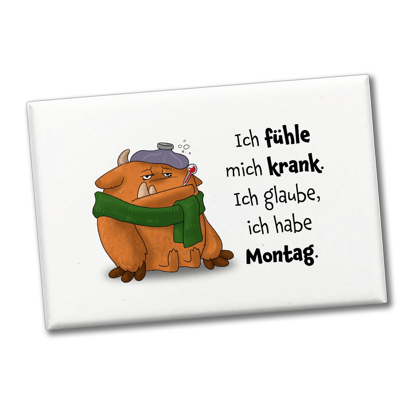 Freches Monster in orange Souvenir Souvenir Magnet mit lustigem Spruch