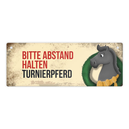 Metallschild mit schwarzes Pferd Motiv und Spruch: Bitte Abstand halten - Turnierpferd