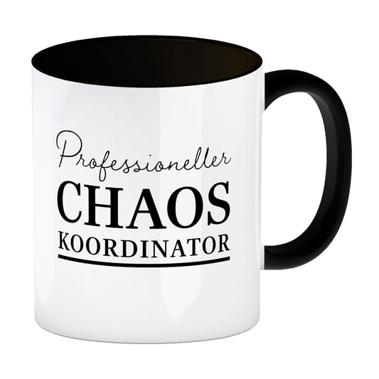 Chef Kaffeebecher in schwarz mit Spruch Professioneller Chaos Koordinator