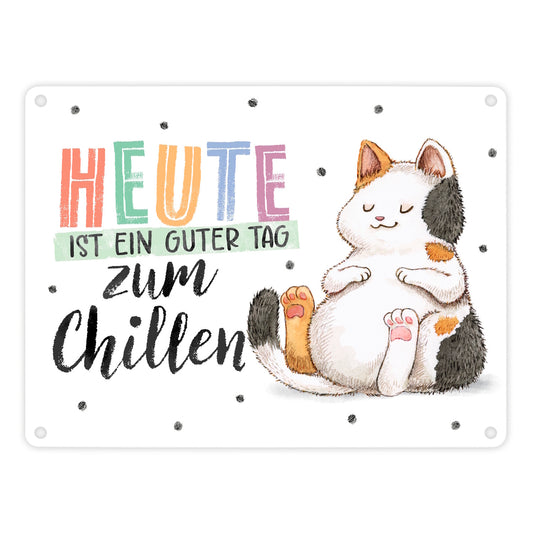 Glückskatze Metallschild in 15x20 cm mit Spruch Heute ist ein guter Tag zum Chillen